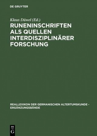 Книга Runeninschriften als Quellen interdisziplinarer Forschung Klaus Düwel