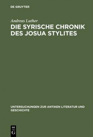 Book Die syrische Chronik des Josua Stylites Luther Andreas
