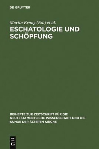 Könyv Eschatologie und Schoepfung Martin Evang