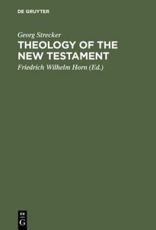 Carte Theology of the New Testament Georg Strecker