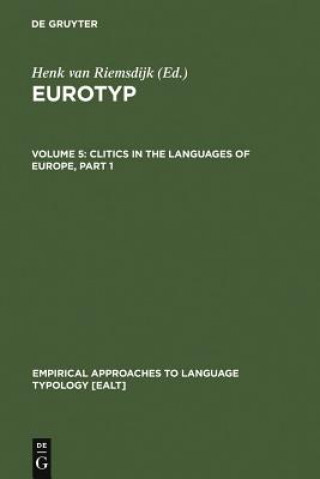 Carte Clitics in the Languages of Europe Henk van Riemsdijk