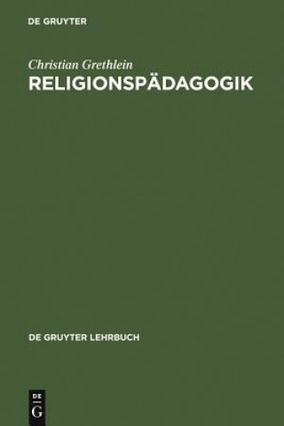 Kniha Religionspadagogik Christian Grethlein