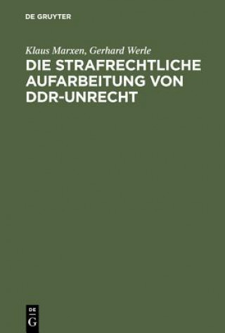 Book strafrechtliche Aufarbeitung von DDR-Unrecht Klaus Marxen
