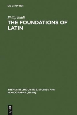 Carte Foundations of Latin Philip Baldi