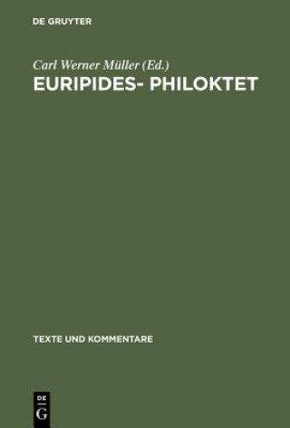 Buch Euripides- Philoktet Carl Werner Müller