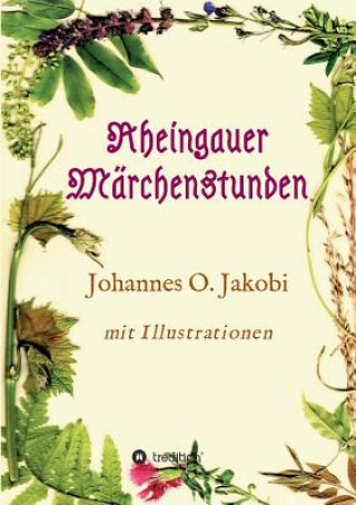 Книга Rheingauer Marchenstunden Johannes O Jakobi