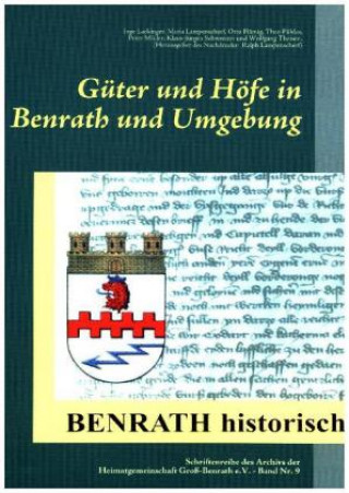 Carte Güter und Höfe in Benrath und Umgebung Theo Fühles