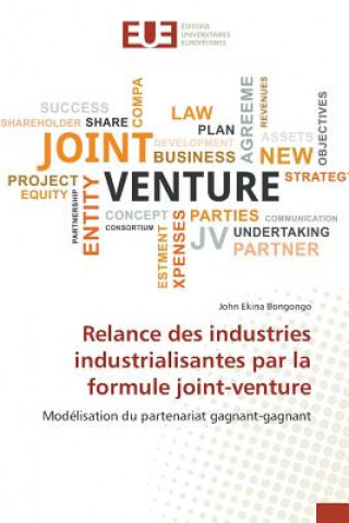 Buch Relance des industries industrialisantes par la formule joint-venture Ekina Bongongo John