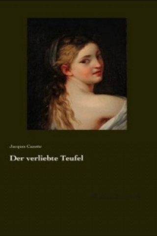 Könyv Der verliebte Teufel Jacques Cazotte