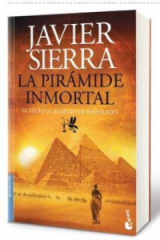 Kniha La pirámide inmortal JAVIER SIERRA