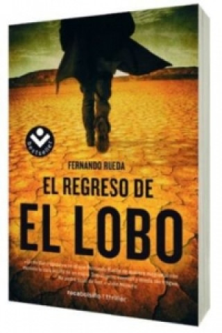 Könyv El regreso de El Lobo FERNANDO RUEDA