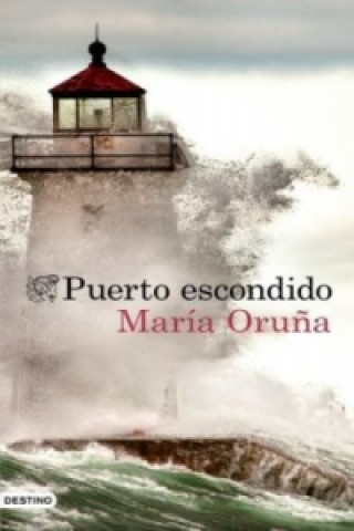 Könyv Puerto escondido MARIA ORUÑA