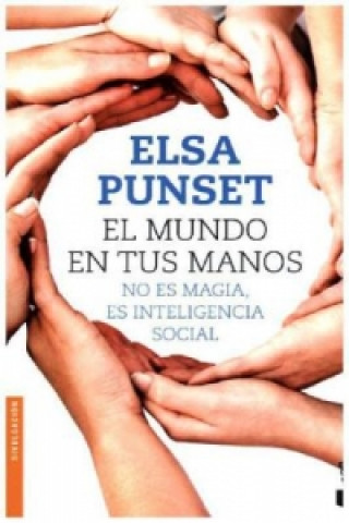 Kniha El mundo en tus manos ELSA PUNSET