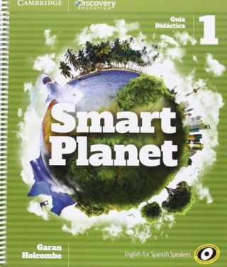 Könyv Smart Planet Level 1 Guia Didactica Garan Holcombe