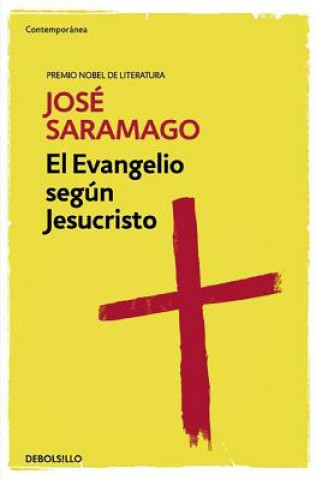 Книга El evangelio segun Jesucristo   / The Gospel According to Jesus Christ José Saramago