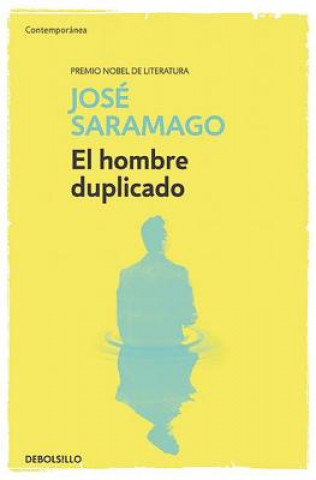Kniha El hombre duplicado   / The Double JOSE SARAMAGO