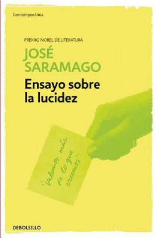 Kniha Ensayo sobre la lucidez   / Seeing JOSE SARAMAGO