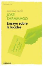 Könyv Ensayo sobre la lucidez   / Seeing JOSE SARAMAGO