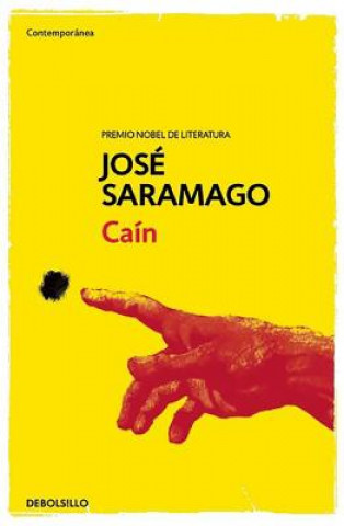 Kniha Caín. Kain, spanische Ausgabe JOSE SARAMAGO