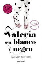 Kniha Valeria en blanco y negro / Valeria in Black and White ELISABET BENAVENT