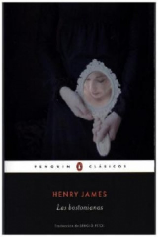 Книга Las bostonianas. Damen in Boston, spanische Ausgabe Henry James