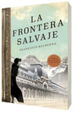Könyv La frontera salvaje Francisco Balbuena