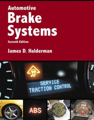 Книга Automotive Brake Systems James D. Halderman