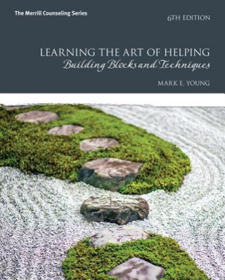 Книга Learning the Art of Helping Mark E. Young