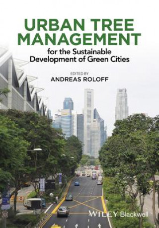 Книга Urban Tree Management Andreas Roloff