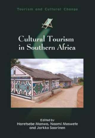 Książka Cultural Tourism in Southern Africa Haretsebe Manwa