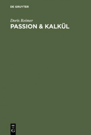 Kniha Passion & Kalkul Doris Reimer