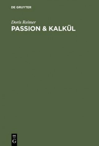 Könyv Passion & Kalkul Doris Reimer