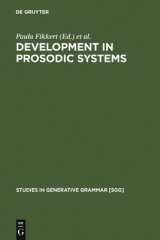 Kniha Development in Prosodic Systems Paula Fikkert