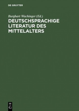 Knjiga Deutschsprachige Literatur des Mittelalters Burghart Wachinger