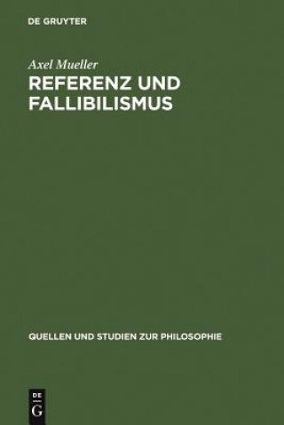 Boek Referenz und Fallibilismus Axel Mueller