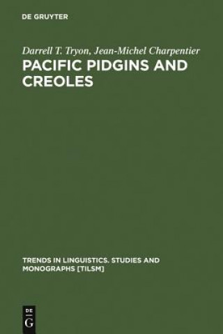 Kniha Pacific Pidgins and Creoles Darrell T. Tryon