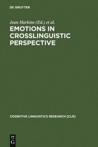 Carte Emotions in Crosslinguistic Perspective Jean Harkins