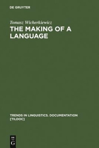 Knjiga Making of a Language Tomasz Wicherkiewicz