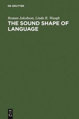 Kniha Sound Shape of Language Roman Jakobson