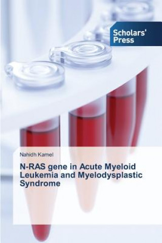 Könyv N-RAS gene in Acute Myeloid Leukemia and Myelodysplastic Syndrome Kamel Nahidh