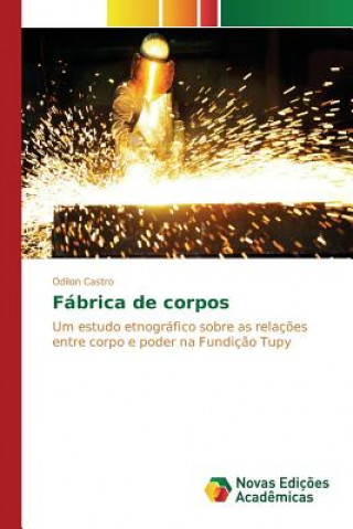 Kniha Fabrica de corpos Castro Odilon