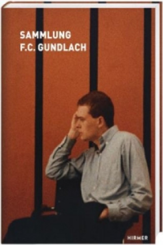 Kniha Die Sammlung F.C. Gundlach Bruno Brunnet