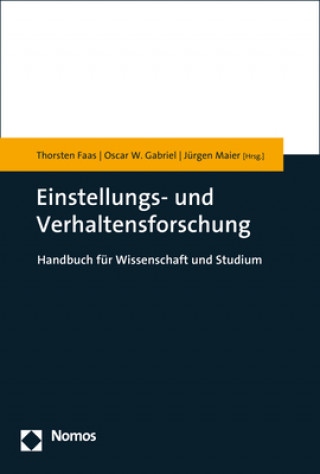 Kniha Politikwissenschaftliche Einstellungs- und Verhaltensforschung Thorsten Faas