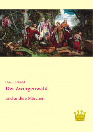 Książka Der Zwergenwald Heinrich Seidel