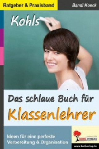 Книга Das schlaue Buch für Klassenlehrer Bandi Koeck