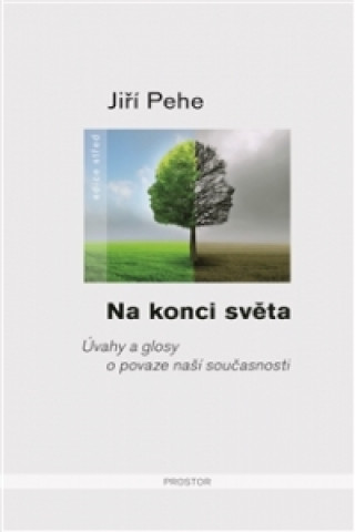 Книга Na konci světa Jiří Pehe