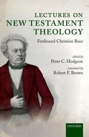 Könyv Lectures on New Testament Theology Peter C Hodgson