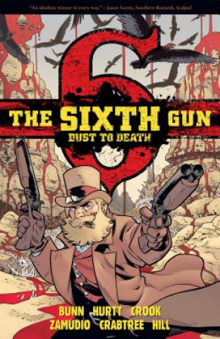 Книга Sixth Gun: Dust to Death Tyler Crook