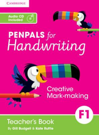 Kniha Penpals for Handwriting Foundation 1 Teacher's Book with Audio CD Gill Budgell