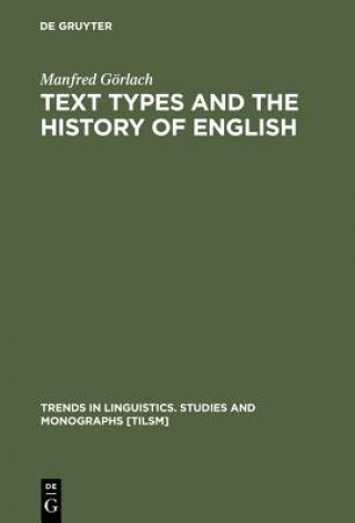 Carte Text Types and the History of English Manfred Gorlach